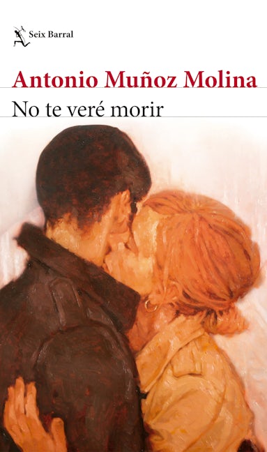 Book cover image for No te veré morir (Novela) / I Will Not See You Die (A Novel) ISBN: 9786073903769